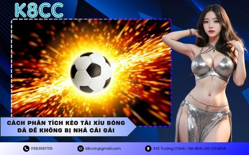Cách phân tích kèo tài xỉu bóng đá để không bị nhà cái gài