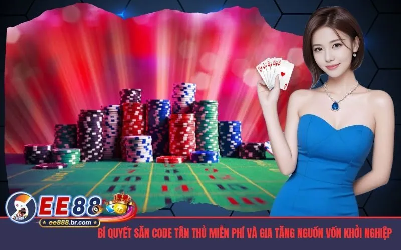 Bí quyết săn code tân thủ miễn phí và gia tăng nguồn vốn khởi nghiệp
