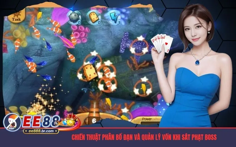 Chiến thuật phân bổ đạn và quản lý vốn khi sát phạt boss