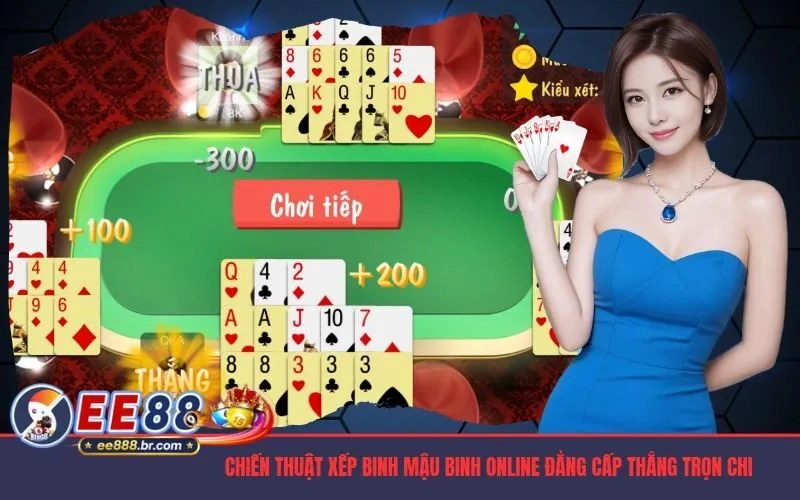 Chiến Thuật Xếp Binh Mậu Binh Online