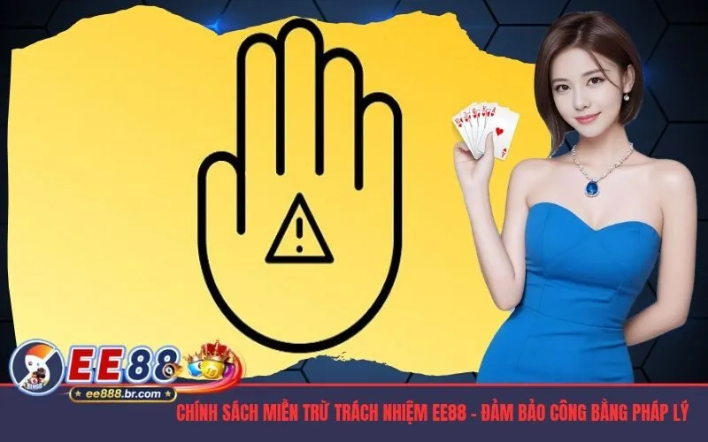 Miễn Trừ Trách Nhiệm EE88