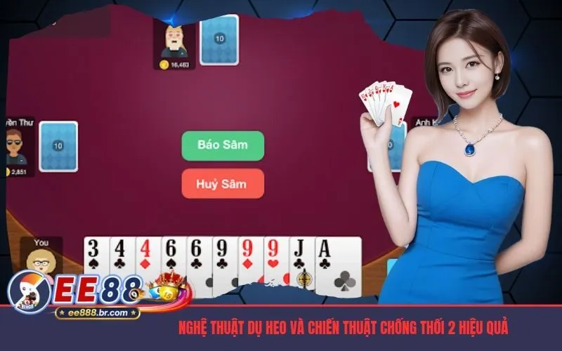 Nghệ thuật dụ heo và chiến thuật chống thối 2 hiệu quả