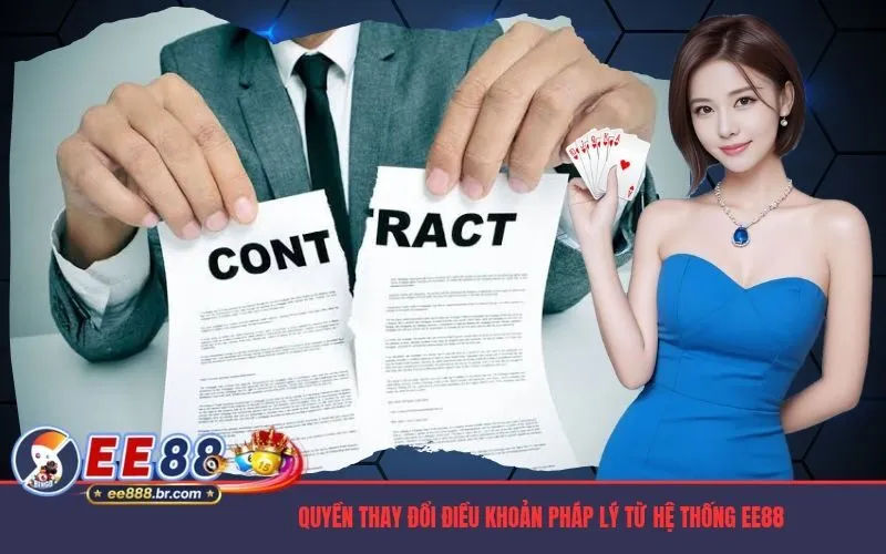 Quyền thay đổi điều khoản pháp lý từ hệ thống EE88